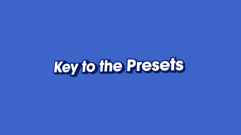 Key to the Presets